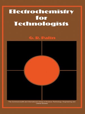 cover image of Electrochemistry for Technologists